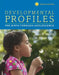 Developmental Profiles: Pre-Birth Through Adolescence by Lynn R. Marotz
