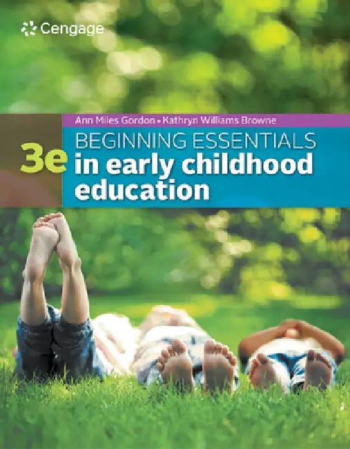 Beginning Essentials in Early Childhood Education by Ann Gordon, Kathryn Williams Browne
