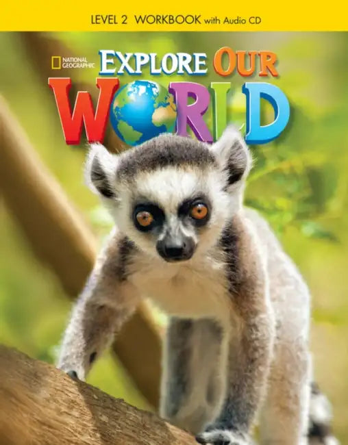 Explore Our World 2: Workbook with Audio CD by Diane Pinkley, Gabrielle Pritchard