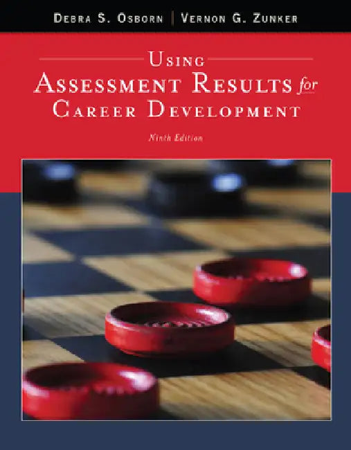 Using Assessment Results for Career Development by Debra Osborn, Vernon Zunker
