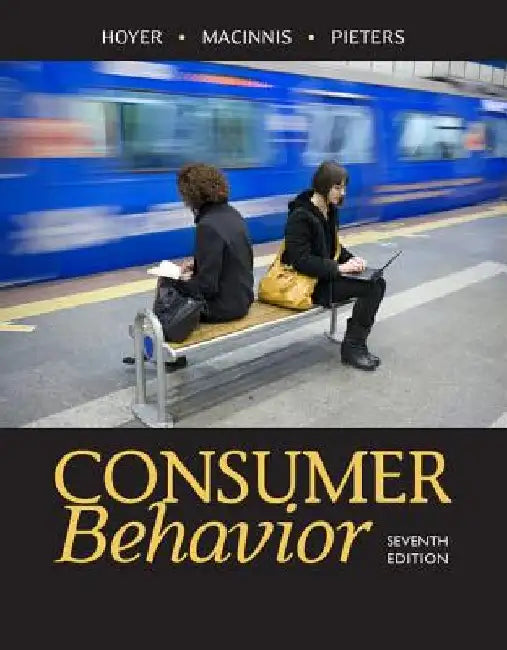 Consumer Behavior by Wayne D. Hoyer