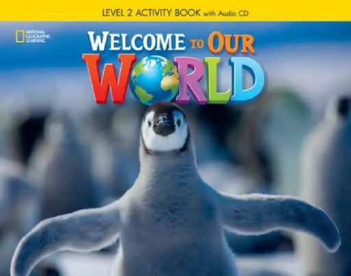 Welcome To Our World 2 Activity Book With Audio Cd by Jill O'Sullivan