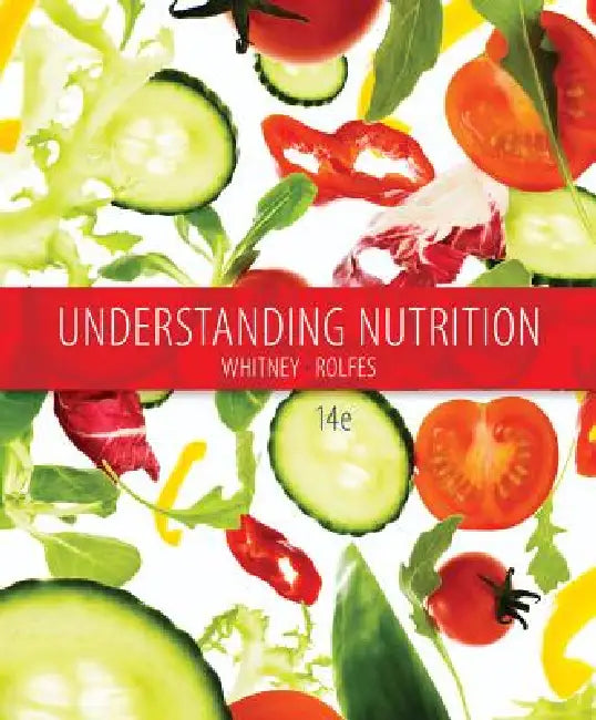 Bundle: Understanding Nutrition, 14th + Diet and Wellness Plus, 1 Term (6 Months) Printed Access Card [With Access Code] by Eleanor Whitney, Sharon Rady Rolfes
