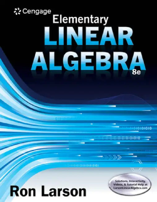 Elementary Linear Algebra by Ron Larson