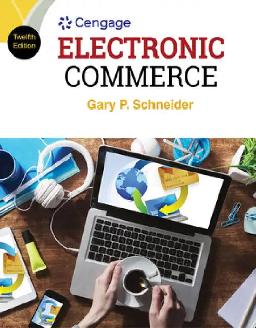 Electronic Commerce by Gary Schneider