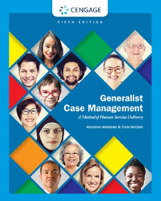 Generalist Case Management: A Method of Human Service Delivery by Marianne Woodside, Tricia McClam