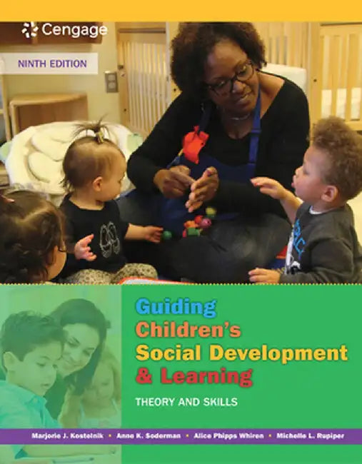 Guiding Children's Social Development and Learning : Theory and Skills by Alice Whiren
