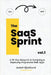 The SaaS Sprint Vol. 1: A 30-Day Blueprint to Designing and Deploying Progressive Web Apps by Bjorklund, Isaiah