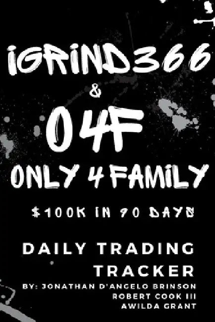 O4F - $100k in 90 Days Trading Tracker: Tracking Pairs traded in the Foreign Exchange Market by Awilda Grant