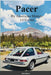 Pacer by American Motors 1975-1980 by Don Narus