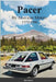 Pacer by American Motors 1975-1980 by Don Narus
