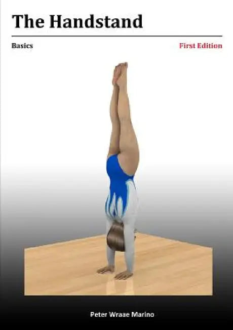 The Handstand: Basics by Peter Marino