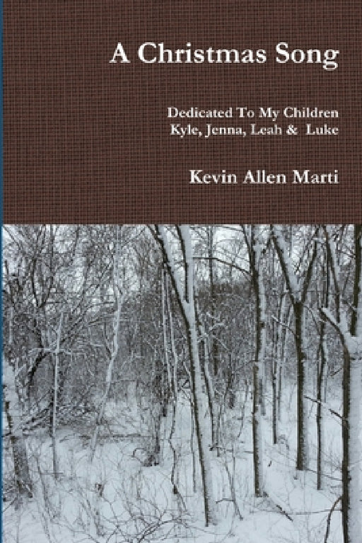 A Christmas Song by Kevin Marti
