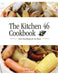 The Kitchen 46 Cookbook by John Smith