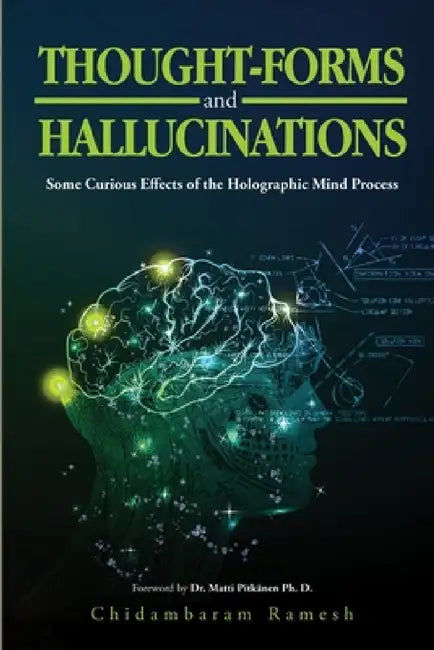 Thought-Forms and Hallucinations by Chidambaram Ramesh