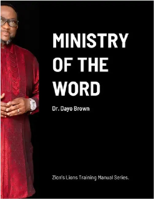 Ministry of the Word by Brown, Dayo