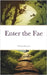 Enter the Fae by Hannam, William