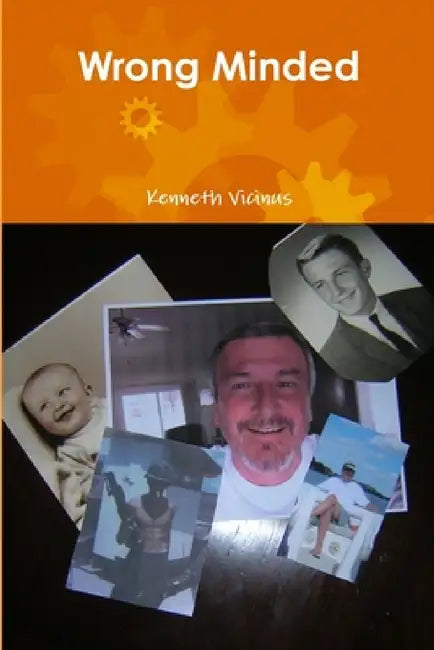 Wrong Minded by Kenneth Vicinus