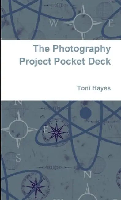 The Photography Project Pocket Deck by Toni Hayes