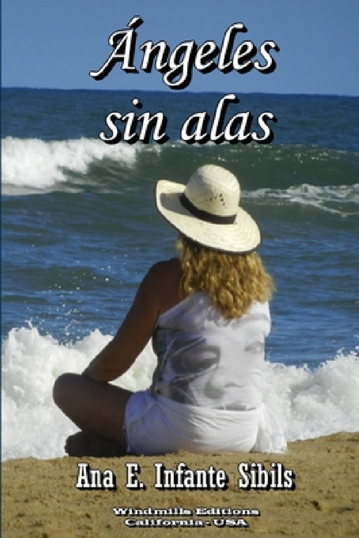 Ángeles sin alas by Ana E. Infante Sibils