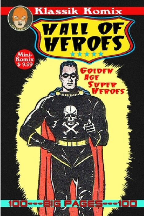 Klassik Komix: Hall Of Heroes by Mini Komix