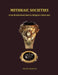 Mithraic Societies: From Brotherhood to Religion's Adversary - (b&w) by Abolala Soudavar