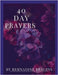 40 Day Prayers by Feagins, Bernadine