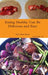 Eating Healthy Can Be Delicious and Easy by Iris Tina Pyne