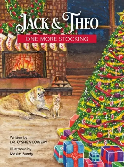 Jack & Theo: One More Stocking by O'Shea Lowery, Maxim Bundy