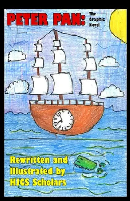 Peter Pan: The Graphic Novel by Hjcs Scholars
