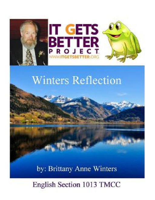 Winters Reflection by Brittany Winters