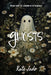 Ghosts: Poems From The Shadows of My Memories by Kate Jade