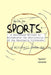 Here Be Sports: A Sportsbook Written to Accommodate the Shortcomings of the Sportually Illiterate by Mitchell John Halley