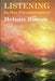 Listening In Our Circumstances by Melanie Hoover