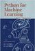 Python for Machine Learning: Hands-On Tutorials by B, Santhosh Kumar