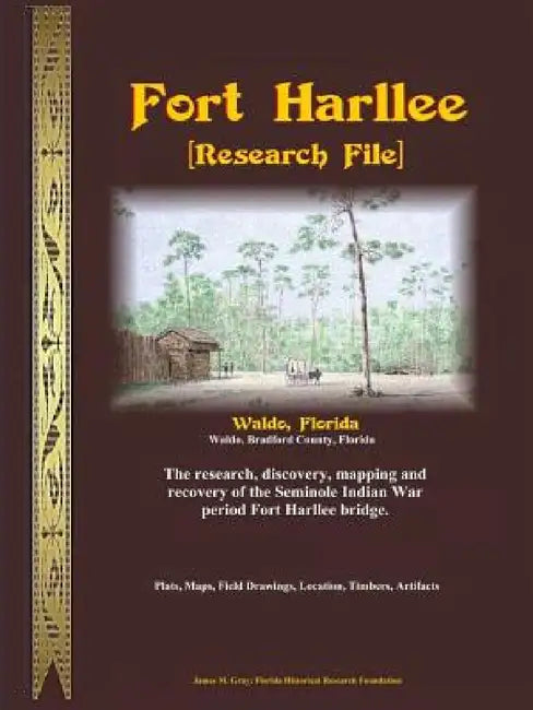 Fort Harllee by James M. Gray