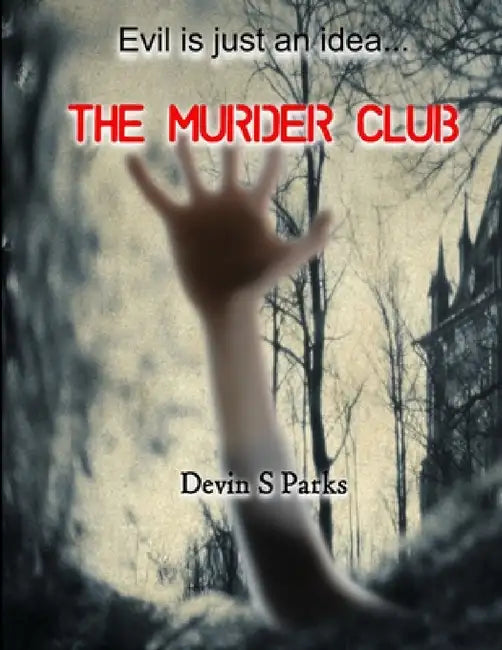 The Murder Club by Devin S. Parks