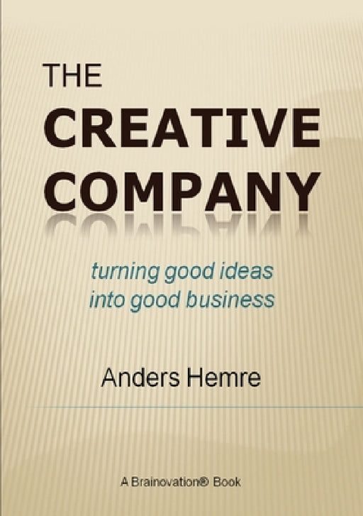 The Creative Company by Anders Hemre