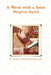 A Week with a Saint by His Holiness Maha Vishnu Goswami