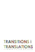 Transitions and Translations by Linda Saccoccio
