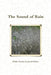 The Sound of Rain by Jacob Salzer