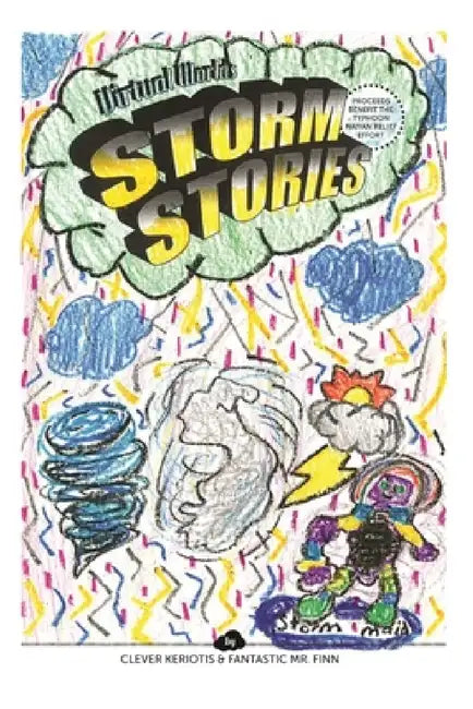 Storm Stories by Baden Academy 4th G Virtual Worlds 2014