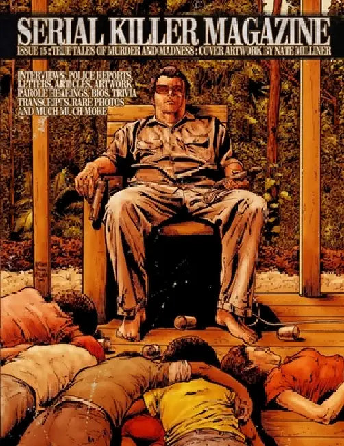 Serial Killer Magazine Issue 15 by James Gilks