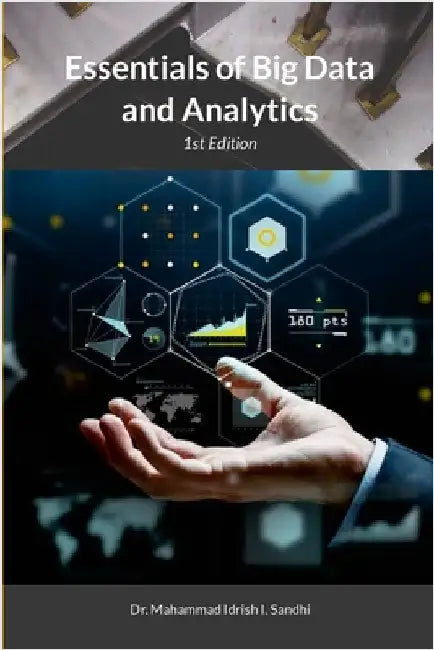 Essentials of Big Data and Analytics: 1st Edition by I. Sandhi, Mahammad Idrish