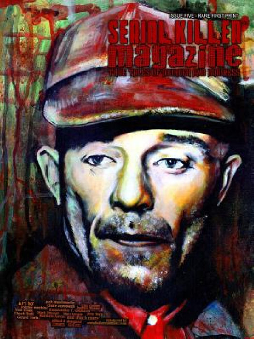 Serial Killer Magazine Issue 5 by James Gilks