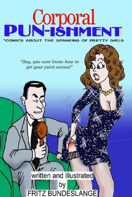 Corporal PUNishment by Fritz Bundeslange