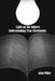Light on the Subject: Understanding True Christianity by John Miller