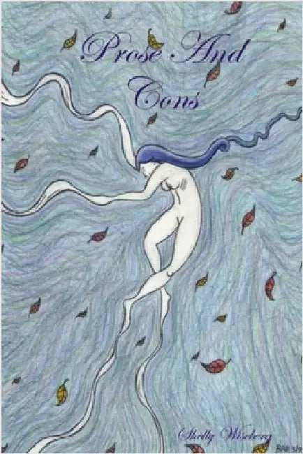 Prose And Cons by Wiseberg, Shelly Roxanne