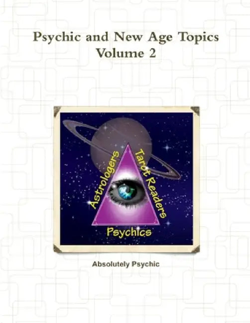 Psychic and New Age Topics Volume 2 by Absolutely Psychic