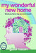 My Wonderful New Home: "Would You Like to Buy Your Own House?" by Gizel Hazan